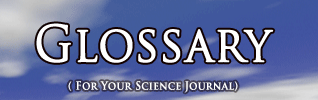 Glossary for your science journal